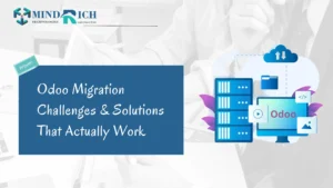 Odoo Migration Challenges and It's Solutions