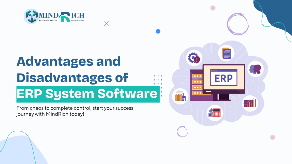 Advantages and Disadvantages of ERP System Software