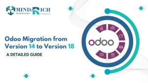 Odoo Migration from Odoo 14 to Odoo 18 Version A Detailed Guide