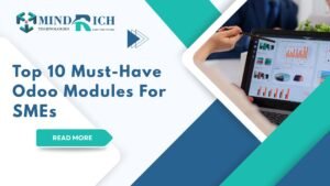 Top 10 Must-Have Odoo Modules For SMEs