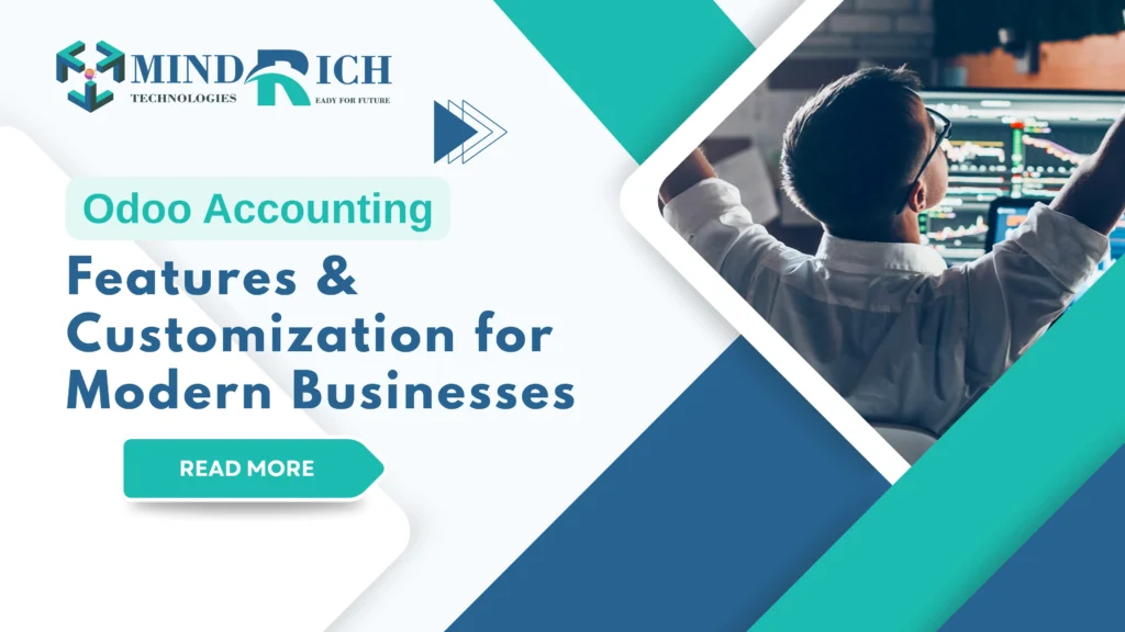 Odoo Accounting Features & Customization for Modern Businesses