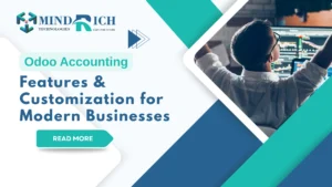 Odoo Accounting Features & Customization for Modern Businesses